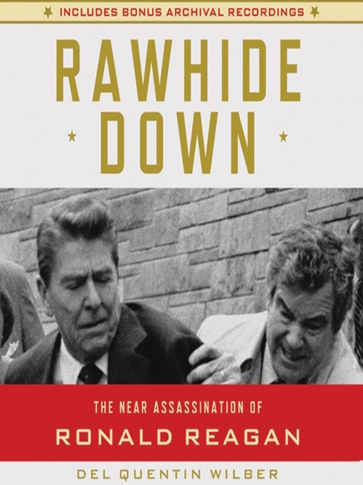 Title details for Rawhide Down by Del Quentin Wilber - Available